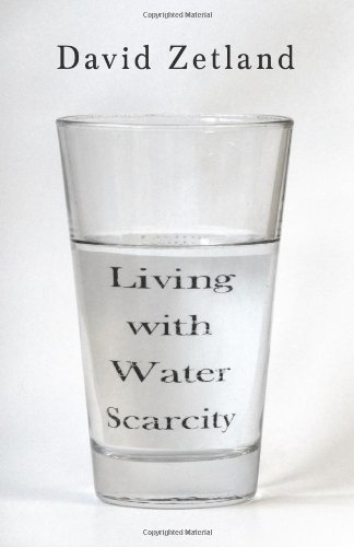 Living With Water Scarcity David Zetland