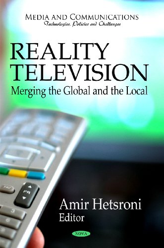 Reality Television Merging The Global And The Local Amir Hetsroni