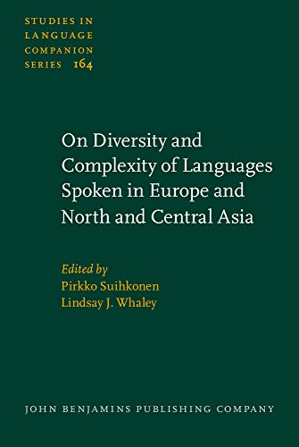 On Diversity And Complexity Of Languages Spoken In Europe And North And Central Asia Pirkko Suihkonen
