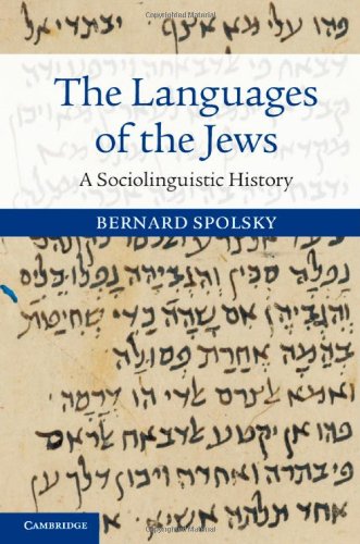 The Languages Of The Jews A Sociolinguistic History Bernard Spolsky