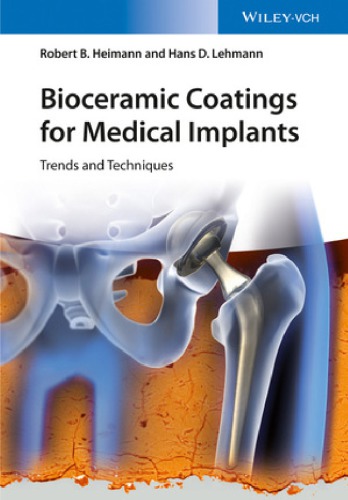 Bioceramic Coatings For Medical Implants Trends And Techniques Robert B Heimann