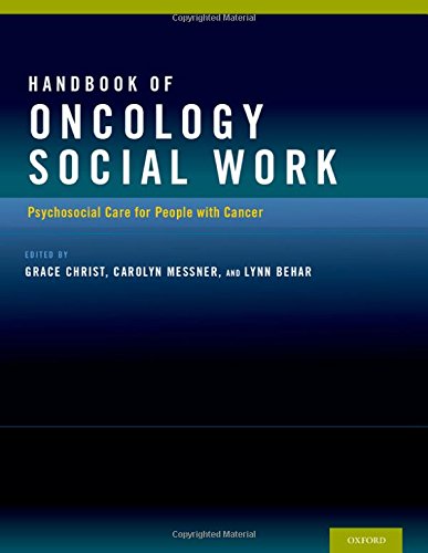 Handbook Of Oncology Social Work Psychosocial Care For People With Cancer 1st Edition Grace Christ