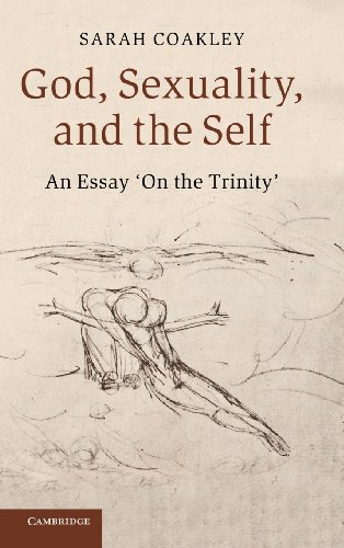 God Sexuality And The Self An Essay On The Trinity Sarah Coakley