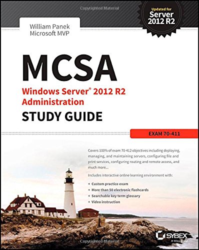 Mcsa Windows Server 2012 R2 Administration Study Guide Exam 70411 1st Edition William Panek
