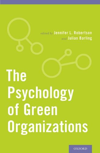 The Psychology Of Green Organizations 1st Edition Jennifer L Robertson
