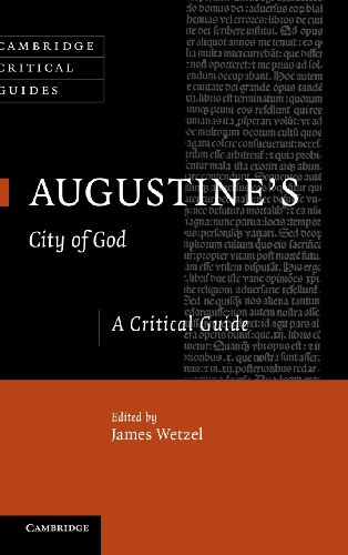 Augustines City Of God A Critical Guide James Wetzel