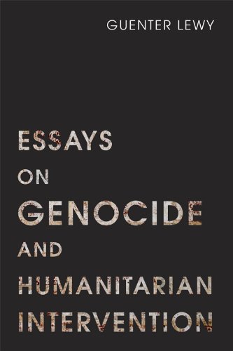 Essays On Genocide And Humanitarian Intervention 1st Edition Guenter Lewy
