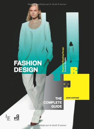 Fashion Design The Complete Guide John Hopkins