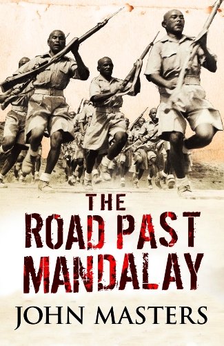 The Road Past Mandalay John Masters