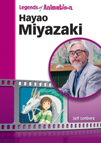 Hayao Miyazaki Japans Premier Anime Storyteller 1st Edition Jeff Lenburg