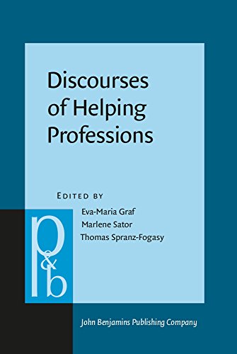 Discourses Of Helping Professions Evamaria Graf Ed Marlene Sator Ed