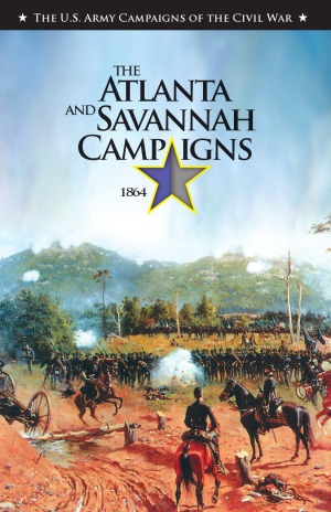 The Atlanta And Savannah Campaigns 1864 J Britt Mccarley