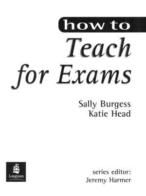 How To Teach For Exams Sally Burgess Katie Head
