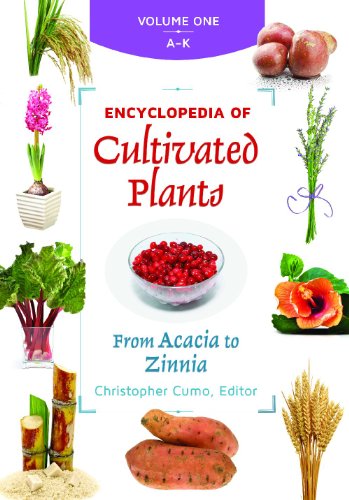 Encyclopedia Of Cultivated Plants From Acacia To Zinniavol I Af Christopher Cumo
