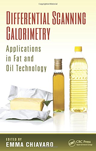 Differential Scanning Calorimetry Applications In Fat And Oil Technology 1st Edition Emma Chiavaro