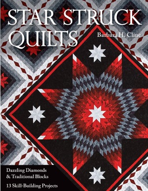 Star Struck Quilts Barbara H Cline