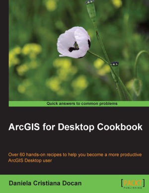 Arcgis For Desktop Cookbook Daniela Cristiana Docan