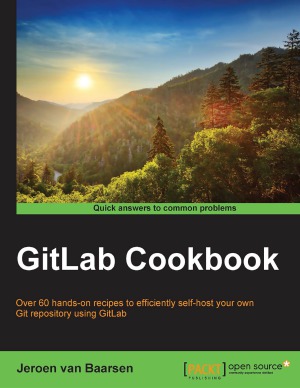 Gitlab Cookbook Jeroen Van Baarsen