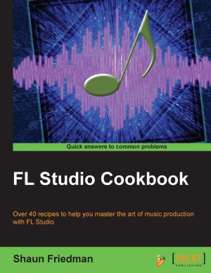 Fl Studio Cookbook Shaun Friedman