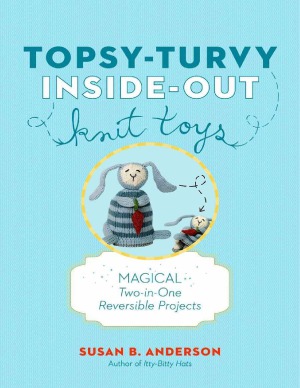 Topsyturvy Insideout Knit Toys Susan B Anderson