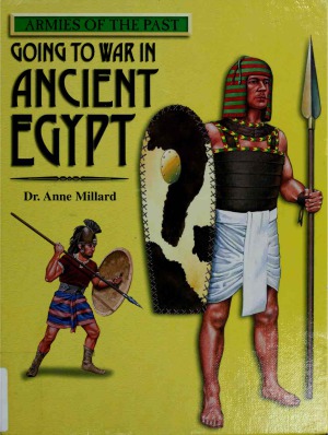Going To War In Ancient Egypt Anne Millard