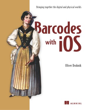 Barcodes With Ios 1st Edition Oliver Drobnik