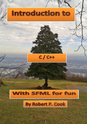 Introduction To Cc With Sfml For Fun Robert Cook