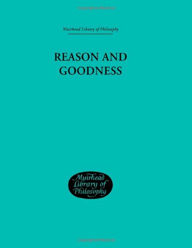 Reason And Goodness Reprint Brand Blanshard