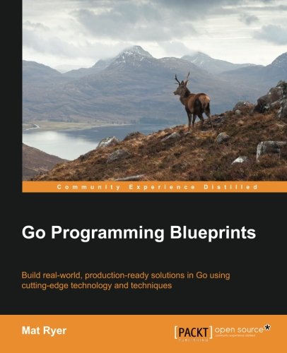 Go Programming Blueprints Mat Ryer