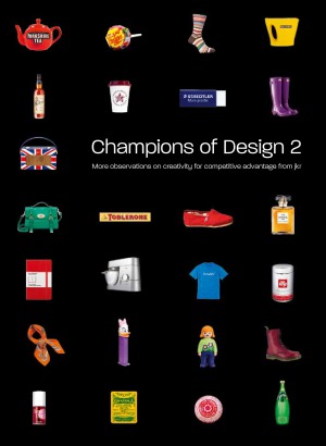 Champions Of Design 2 More Observations On Creativity For Competitive Advantage Jones Knowles Ritchie