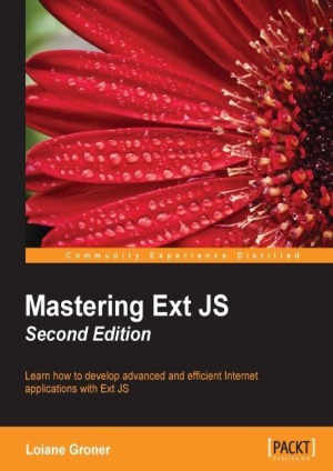 Mastering Ext Js 2nd Edition Loiane Groner