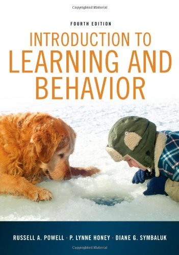 Introduction To Learning And Behavior 4th Edition Russell A Powell