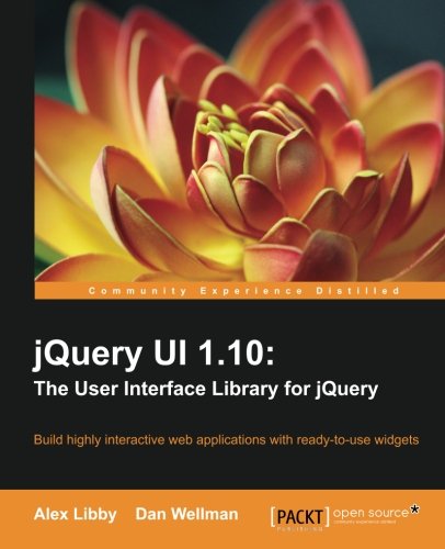 Jquery Ui 110 The User Interface Library For Jquery Alex Libby