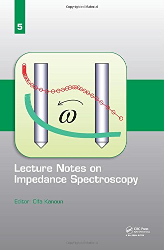 Lecture Notes On Impedance Spectroscopy Olfa Kanoun Ed