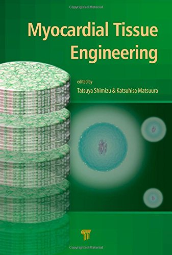 Myocardial Tissue Engineering 1st Edition Tatsuya Shimizu Katsuhisa Matsuura