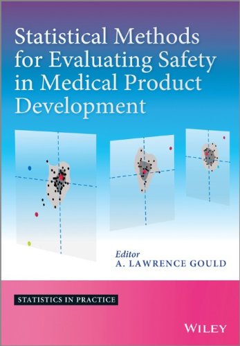Statistical Methods For Evaluating Safety In Medical Product Development 1st Edition A Lawrence Gould