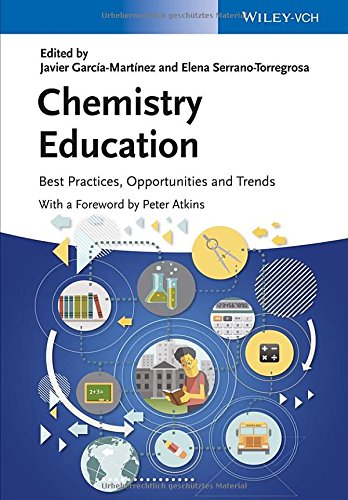 Chemistry Education Best Practices Opportunities And Trends 1st Edition Javier Garcamartnez