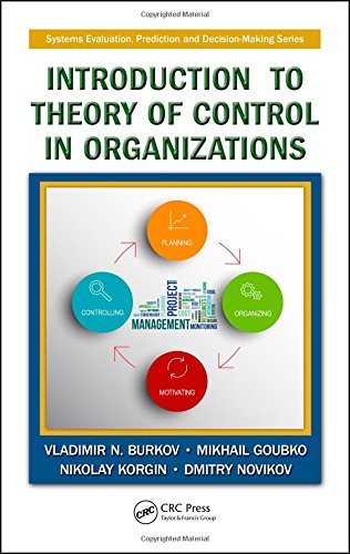 Introduction To Theory Of Control In Organizations Vladimir N Burkov