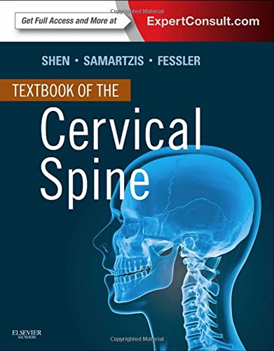 Textbook Of The Cervical Spine 1st Edition Francis H Shen Dino Samartzis
