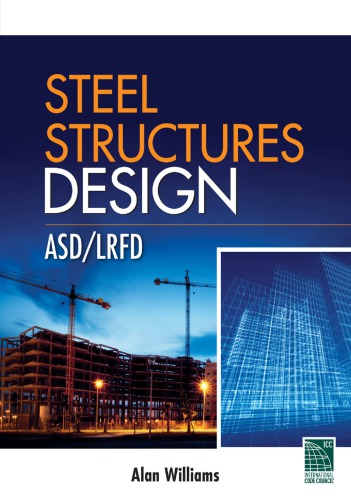 Steel Structures Design Asdlrfd 1st Edition Alan Williams