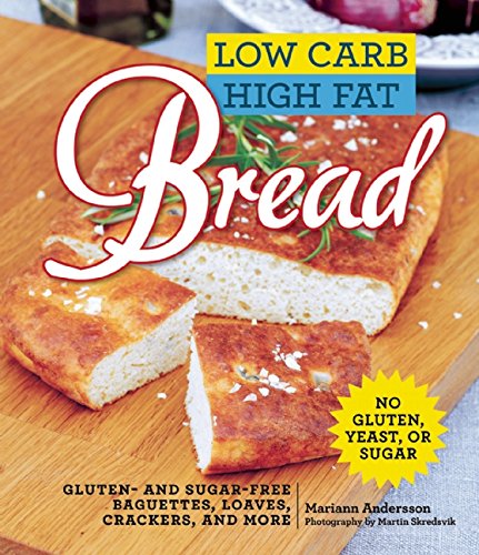 Low Carb High Fat Bread Mariann Andersson