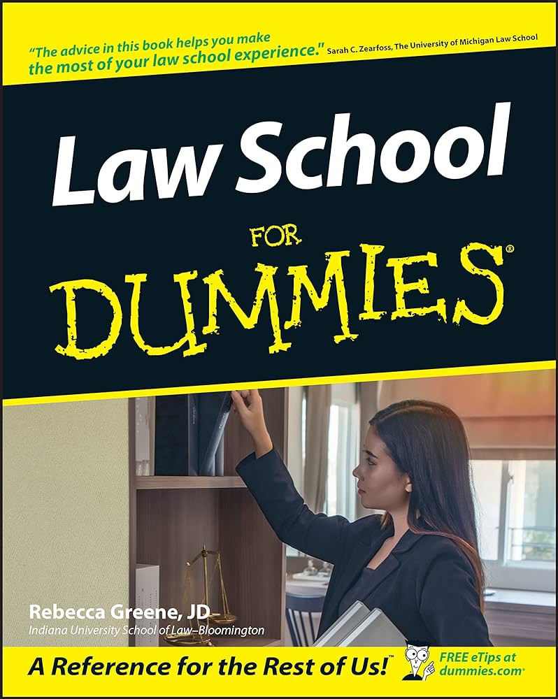 Law School For Dummies 1st Rebecca Fae Greene