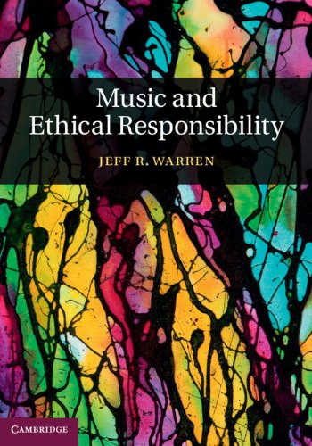 Music And Ethical Responsibility Jeff R Warren