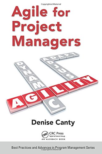 Agile For Project Managers Denise Canty
