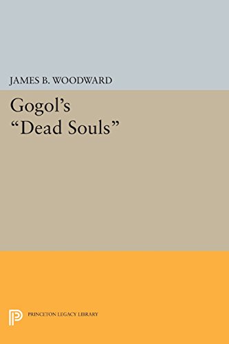 Gogols Dead Souls James B Woodward