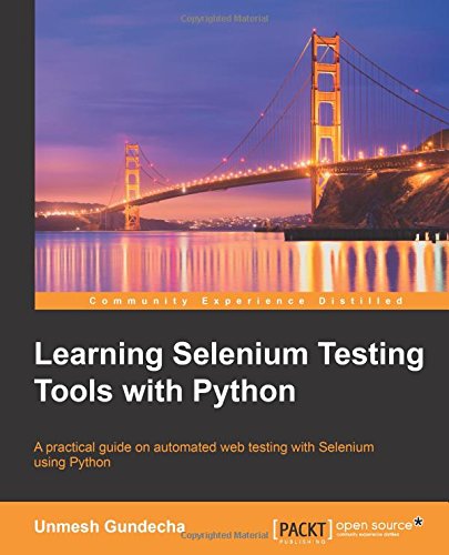 Learning Selenium Testing Tools With Python Unmesh Gundecha