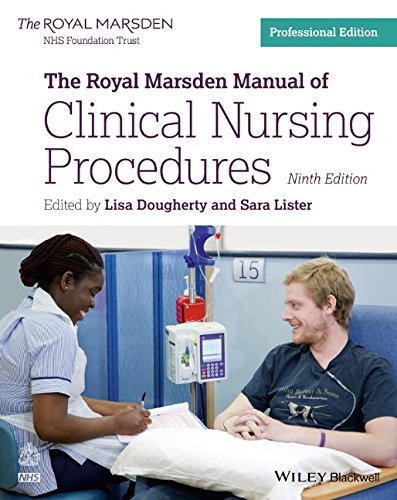The Royal Marsden Manual Of Clinical Nursing Procedures 9th Edition Lisa Dougherty