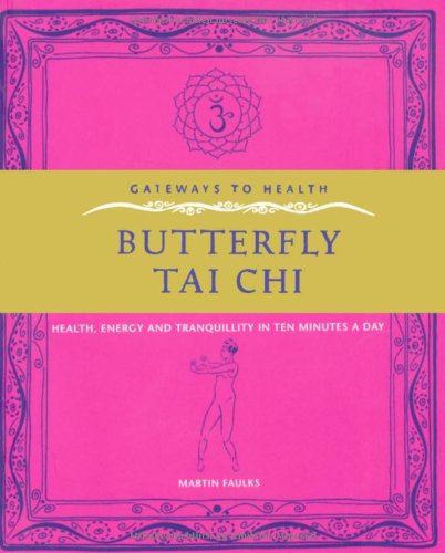 Butterfly Tai Chi M Faulks