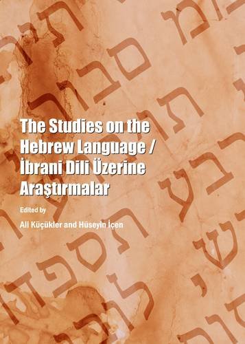 The Studies On The Hebrew Language Brani Dili Zerine Aratrmalar Ali Kkler