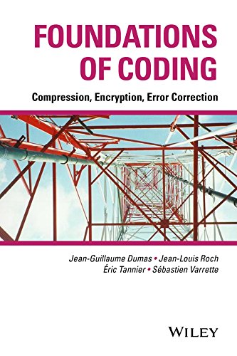 Foundations Of Coding Compression Encryption Error Correction 1st Edition Jeanguillaume Dumas